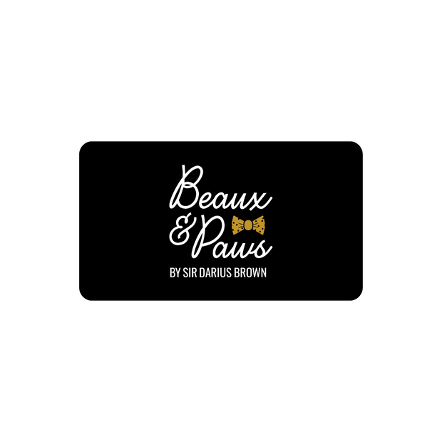 Beaux & Paws Gift Card